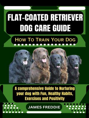 cover image of Flat-Coated Retriever Dog care guide